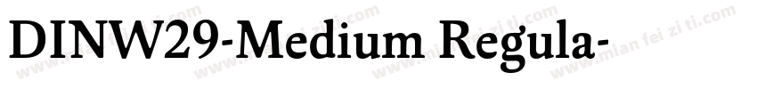 DINW29-Medium Regula字体转换